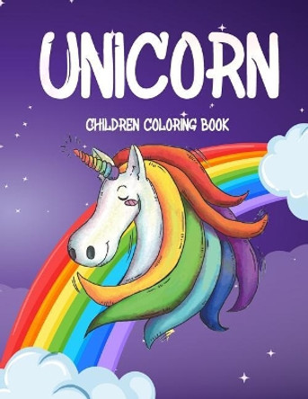 Unicorn Children Coloring Book: For Kids, Toddlers, Preschoolers by Jo Bora 9781091009349
