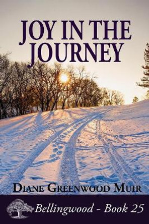 Joy in the Journey by Diane Greenwood Muir 9781091397644