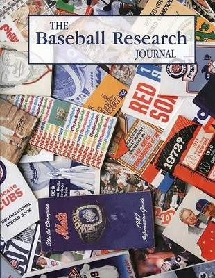 The Baseball Research Journal (BRJ), Volume 36 by Society for American Baseball Research 9781933599076