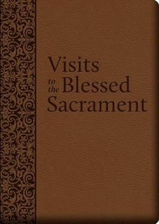 Visits to the Blessed Sacrament by Liguori 9781618902337