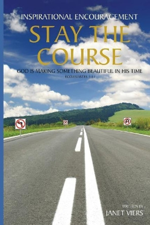 Stay the Course by Janet Viers 9780998720098