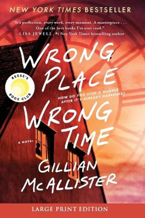 Wrong Place Wrong Time by Gillian McAllister 9780063316508