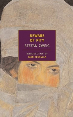 Beware of Pity by Stefan Zweig 9781590172001