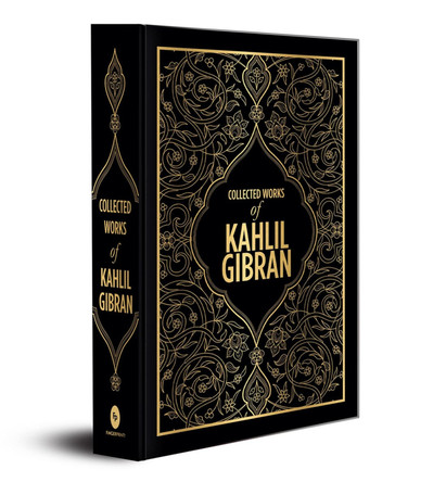 Kahlil Gibran: Collected Works of Kahlil Gibran by Kahlil Gibran 9789387779020