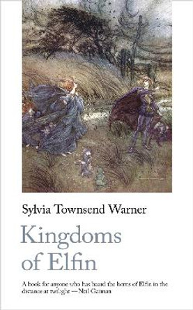 Kingdoms of Elfin by Sylvia Townsend Warner