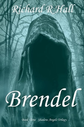 Brendel by Richard R Hall 9780998780023