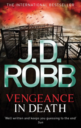 Vengeance In Death by J. D. Robb