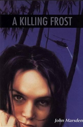 A Killing Frost by John Marsden 9780395837351