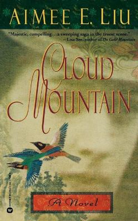 Cloud Mountain by Aimee Liu 9780446674348