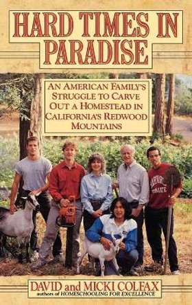 Hard Times In Paradise by David Colfax 9780446514897