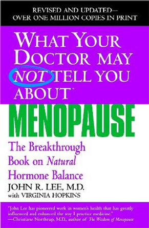 What Your Dr...Menopause by John R. Lee 9780446691420