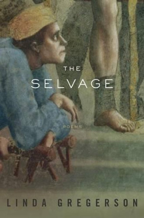 The Selvage by Linda Gregerson 9780547750095
