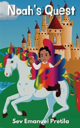 Noah's Quest by Sev Emanuel Pretila 9780645272710