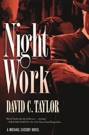 Night Work by David C Taylor 9780765374851