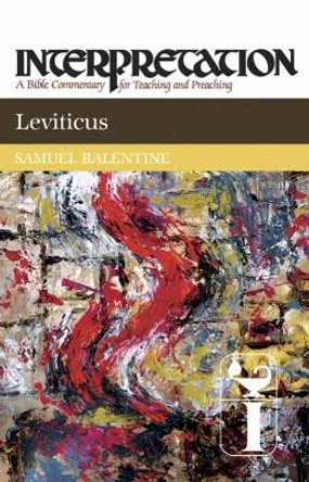 Leviticus: Interpretation by Samuel E. Balentine 9780804231039