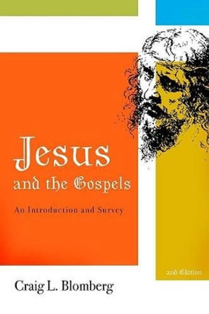 Jesus And The Gospels by Craig L. Blomberg 9780805444827