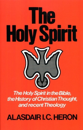 The Holy Spirit by Alasdair I. C. Heron 9780664244392