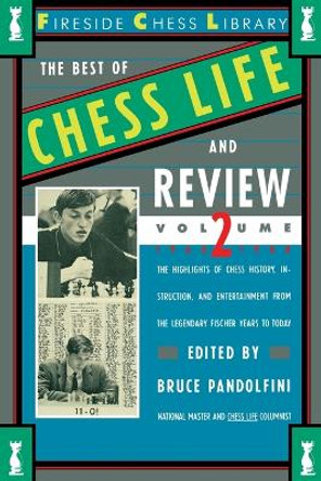 Best of Chess Life and Review Volume II 1960-1988 by Bruce Pandolfini 9780671661755