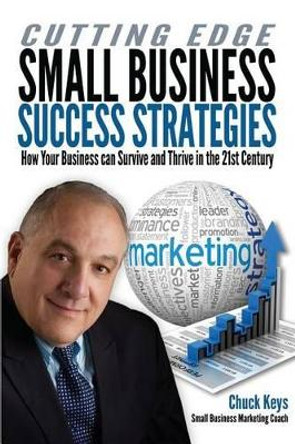 Cutting Edge Small Business Success Strategies: How Your Business can Survive and Thrive in the 21st Century by Pamela Hilliard Owens M Ed 9780692312896