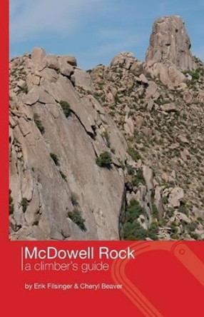 McDowell Rock: A Climber's Guide by Cheryl Beaver 9780692679692