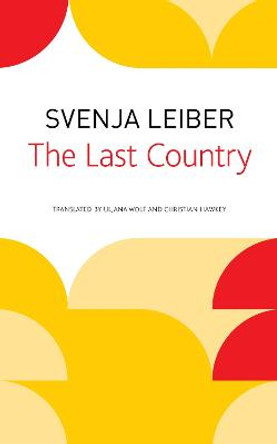 The Last Country by Svenja Leiber