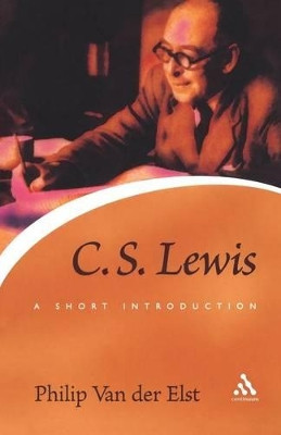 C.S. Lewis: A Short Introduction by Philip Vander Elst 9780826484703