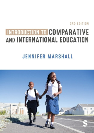 Introduction to Comparative and International Education by Jennifer Marshall 9781529611243