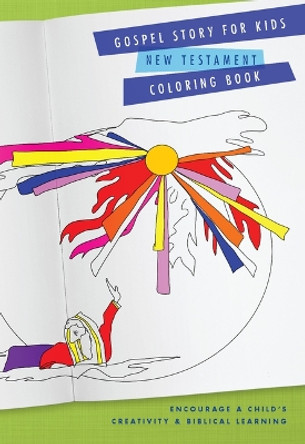 Gospel Story for Kids New Testament Coloring Book by Marty Machowski 9781939946508