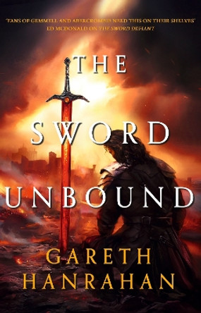 The Sword Unbound by Gareth Hanrahan 9780356516547