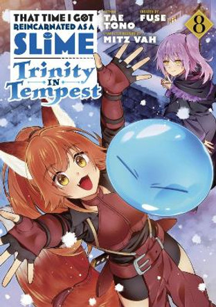 That Time I Got Reincarnated as a Slime: Trinity in Tempest (Manga) 8 by Fuse 9781646513000