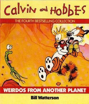 Weirdos From Another Planet: Calvin & Hobbes Series: Book Six by Bill Watterson