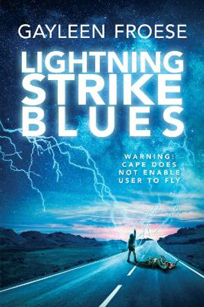 Lightning Strike Blues by Gayleen Froese 9781641085267