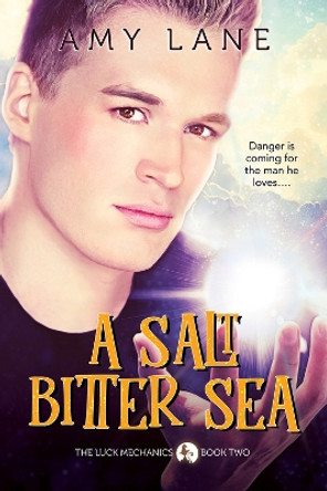 A Salt Bitter Sea by Amy Lane 9781641085755