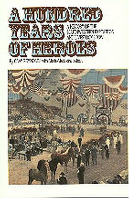 Hundred Years of Heroes by C. Reynolds 9780875651453