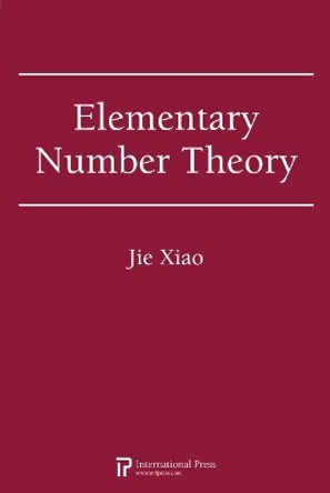 Elementary Number Theory by Xiao 9781571461834