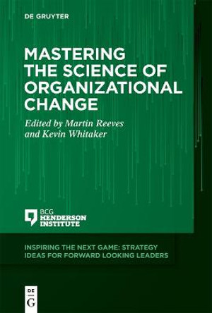 Mastering the Science of Change by Martin Reeves