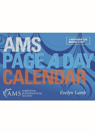 AMS Page a Day Calendar by Evelyn Lamb 9781470449575