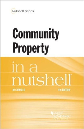 Community Property in a Nutshell by Jo Carrillo 9781683286844