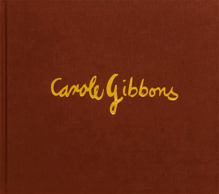 Carole Gibbons by Carole Gibbons 9781739425104