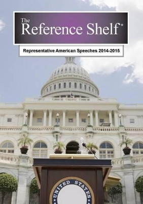 Representative American Speeches, 2014-2015 by H. W. Wilson 9781619256958