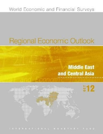 Regional economic outlook: Middle East and Central Asia by International Monetary Fund 9781475510812