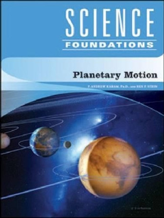 Planetary Motion by P. Andrew Karam 9781604130171