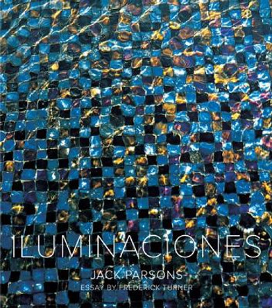 Iluminaciones by Frederick Turner 9781938086274