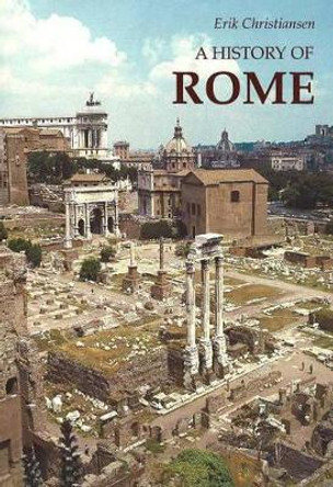 A History of Rome by Erik Christiansen 9788772884950