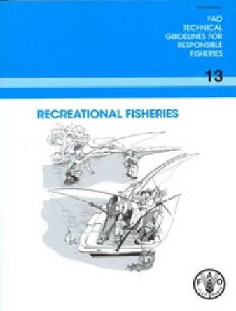 Recreational fisheries by Food and Agriculture Organization of the United Nations 9789251072141