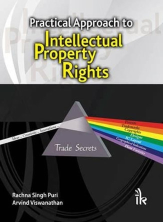 Practical Approach to Intellectual Property Rights by Rachna Singh Puri 9789380026695