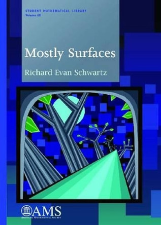 Mostly Surfaces by Richard Evan Schwartz 9780821853689