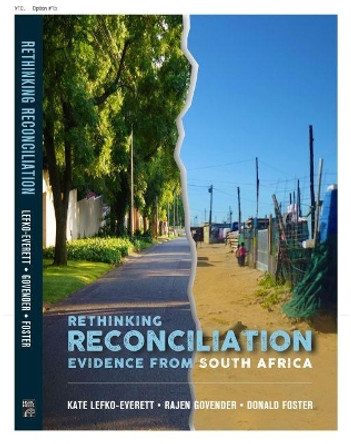 Rethinking reconciliation: Evidence from South Africa by Kate Lefko-Everett 9780796925541