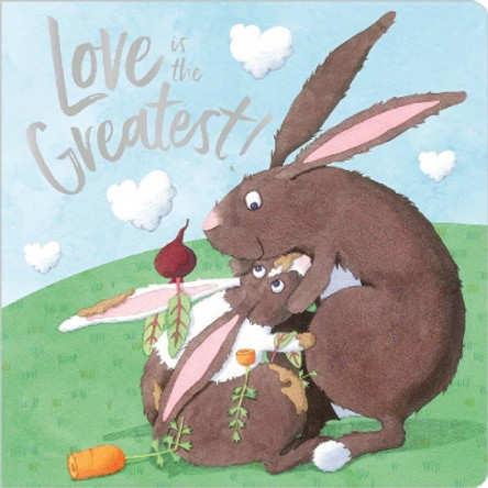 Love is the Greatest by Nadine Wickenden 9781788932059