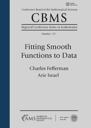 Fitting Smooth Functions to Data by Charles Fefferman 9781470461300